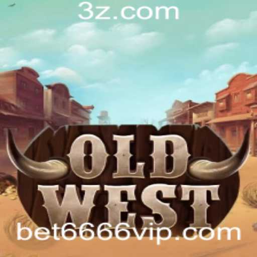 OldWest: Uma Jornada no Oeste Selvagem com bet6666